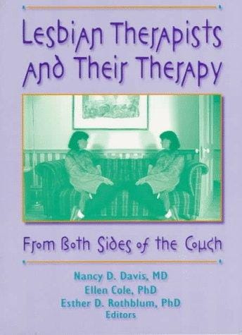 Lesbian therapists and their therapy