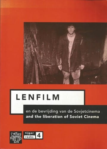 Lenfilm en de bevrijding van de Sovjet-cinema =