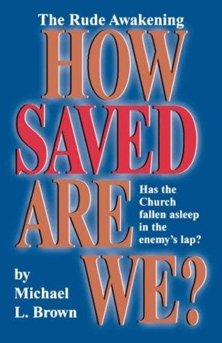 How saved are we?