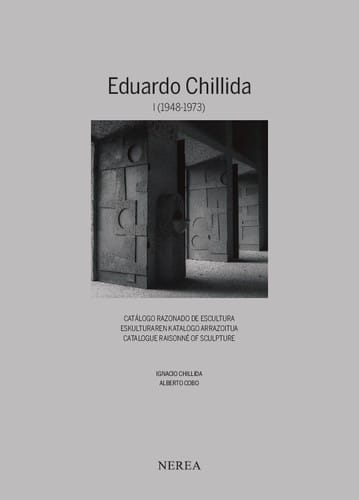 Eduardo Chillida. I (1948-1973)