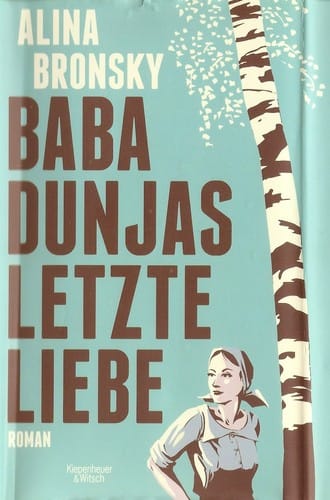 Baba Dunjas letzte Liebe