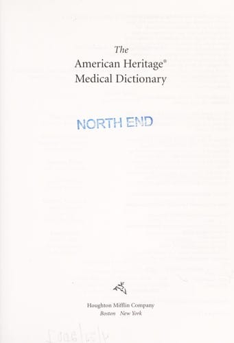 The American Heritage medical dictionary