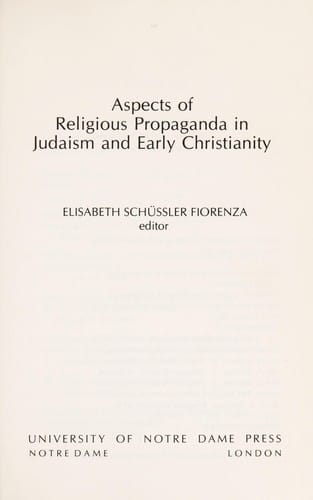 Aspects of religious propaganda in Judaism and early Christianity
