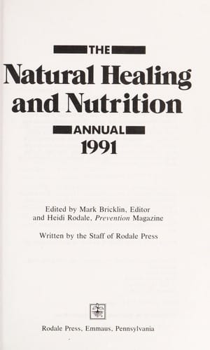 The Natural Healing & Nutrition Annual, 1991