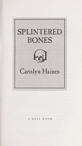 Splintered bones
