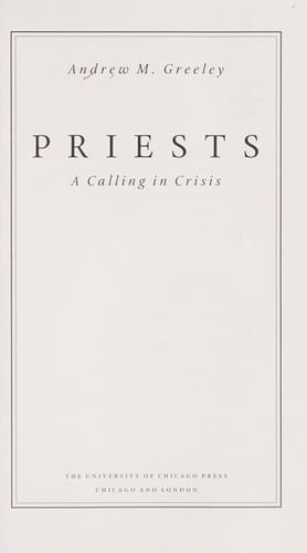 PRIESTS: A CALLING IN CRISIS