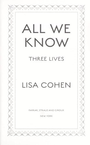 All we know : three lives