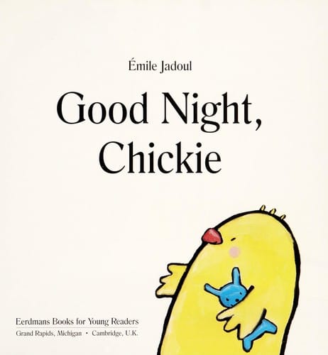 Good night, Chickie