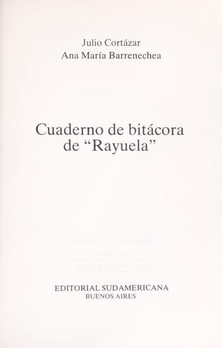 Cuaderno de bitácora de "Rayuela"