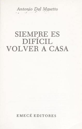 Siempre es difícil volver a casa
