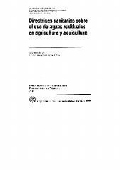 Directrices sanitarias sobre el uso de aguas residuales en agricultura y acuicultura
