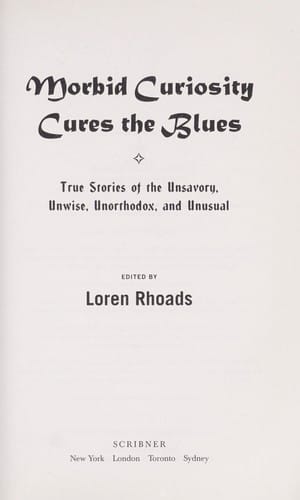 Morbid curiosity cures the blues
