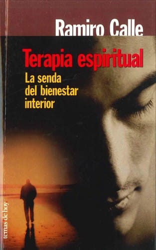 Terapia espiritual : la senda del bienestar interior  