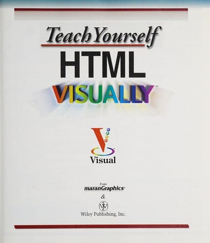 Teach yourself HTML visually