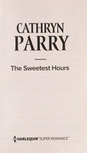 The sweetest hours