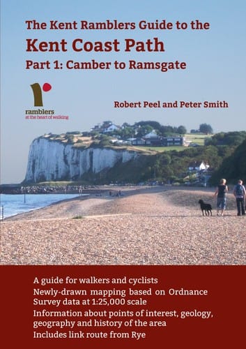 The Kent Ramblers Guide to the Kent Coast Path