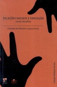 RELACOES RACIAIS E EDUCACAO