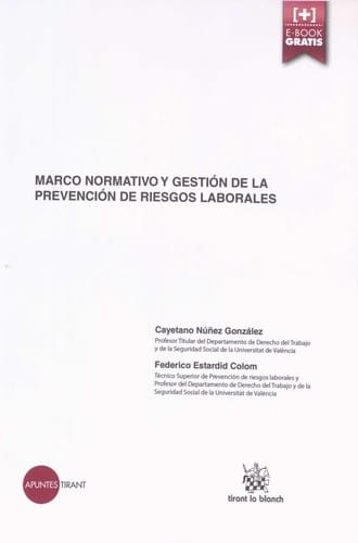 Marco normativo y gestión de la prevención de riesgos laborales