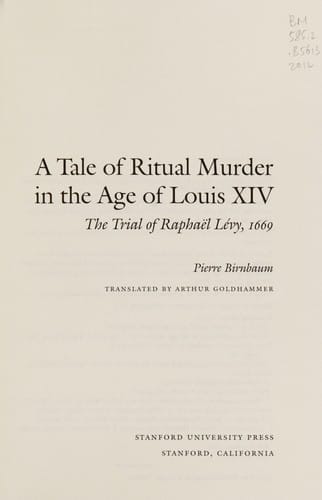 A tale of ritual murder in the age of Louis XIV