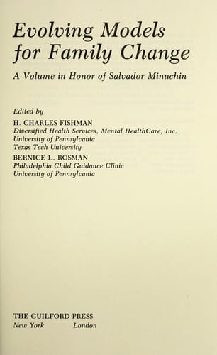 Evolving models for family change : a volume in honor of Salvador Minuchin