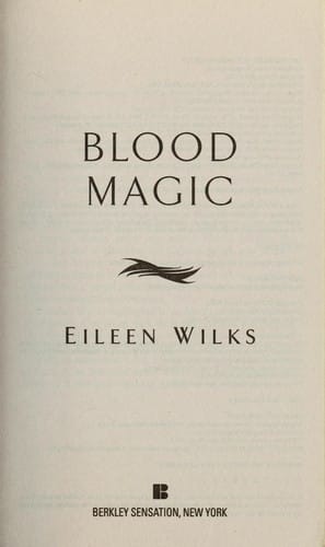 Blood Magic (World of the Lupi # 6)