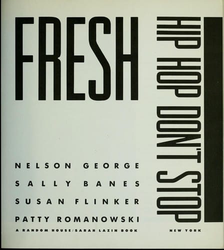 Fresh, hip hop don't stop