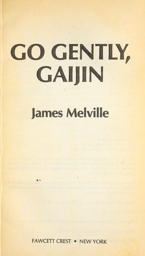 Go gently, gaijin