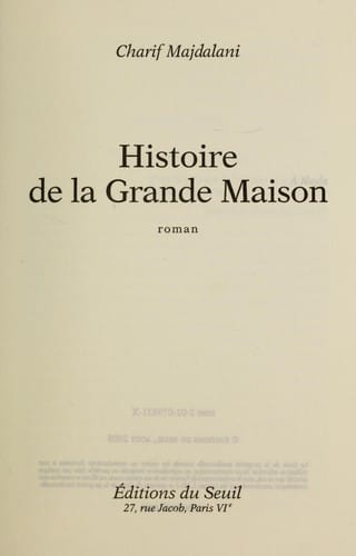 Histoire de la grande maison