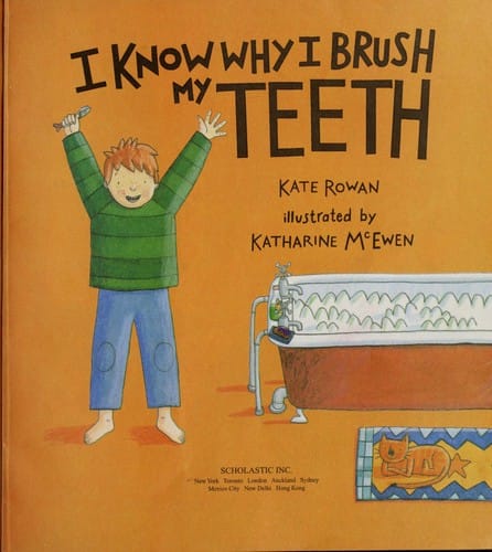 I know why I brush my teeth