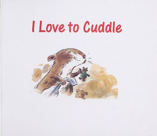 I love to cuddle