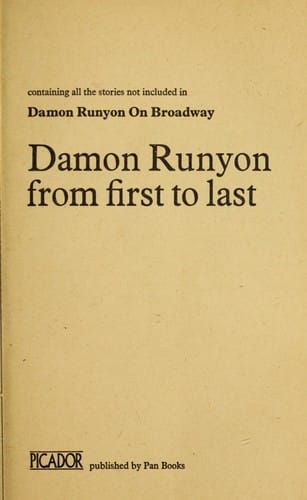 Damon Runyon from first to last