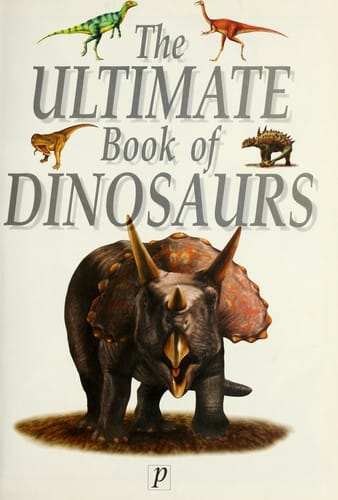 The ultimate book of dinosaurs