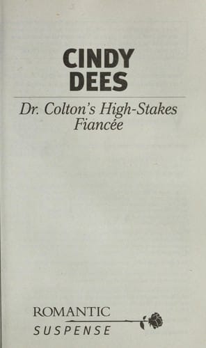 Dr. Colton's high-stakes fiance e