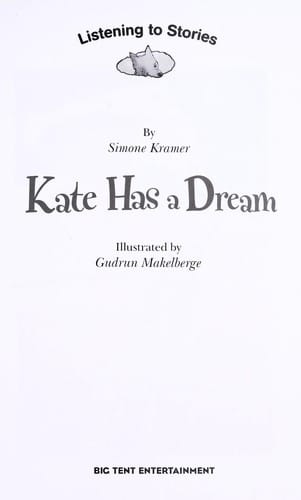 Kate has a dream
