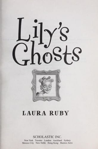 Lily's ghosts
