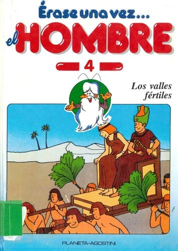 Erase una vez el hombre. Tomo 4