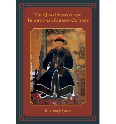 The Qing Dynasty and traditional Chinese culture