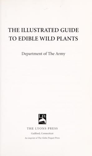 The illustrated guide to edible wild plants