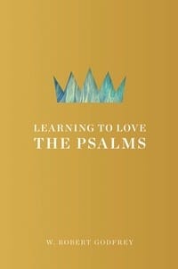 Learning to love the Psalms
