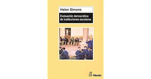 Evaluacion democratica de instituciones escolares