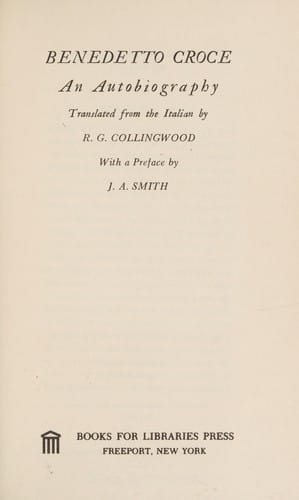 Benedetto Croce, an autobiography