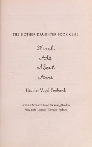 Much Ado About Anne (The Mother-Daughter Book Club #2)