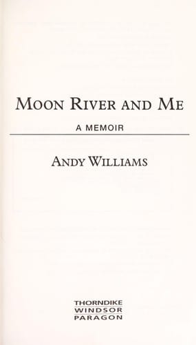 Moon River and me
