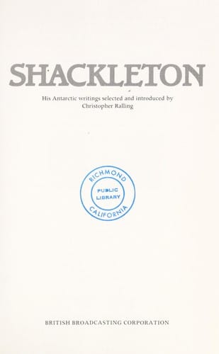 Shackleton, his Antarctic writings