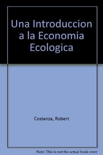 Una introducción a la economía ecológica