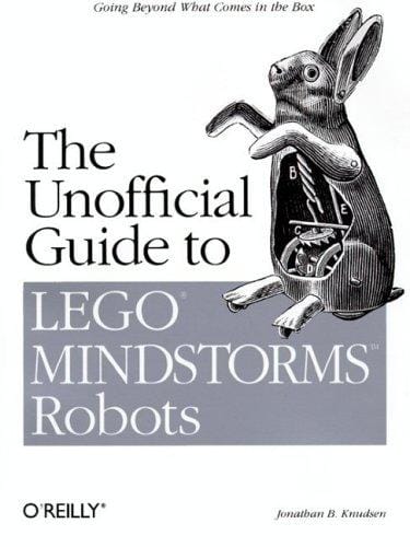 The unofficial guide to Lego Mindstorms robots