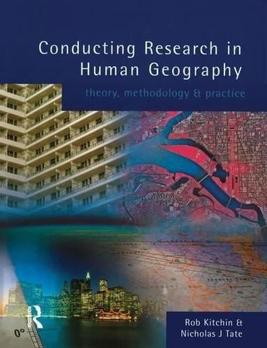Conducting research in human geography : theory, methodology and practice