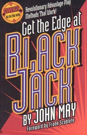 Get the Edge at Blackjack (Scoblete, Frank. Get-the-Edge Guide.)