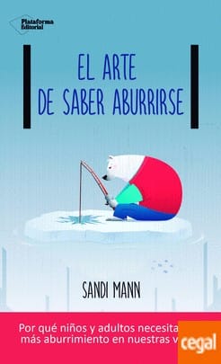 El arte de saber aburrirse