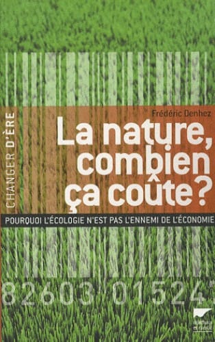 La nature, combien ça coûte ?